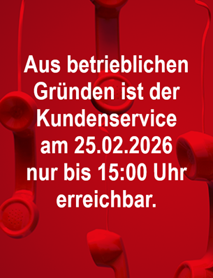 Erreichbarkeit Kundenservice 25.02.2026